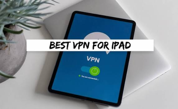 Best Free VPN for iPad in 2026