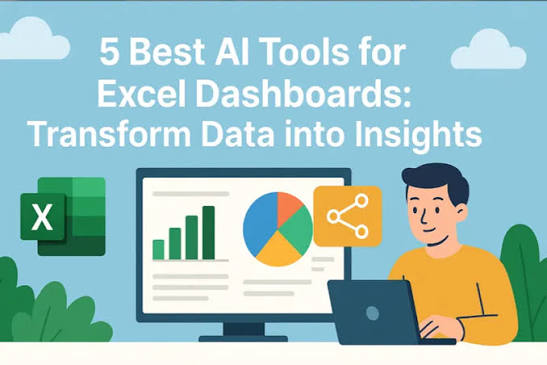 Best AI Tools for Excel Dashboards in 2026